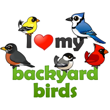 I Love My Backyard Birds