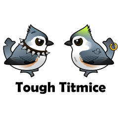 Tough Titmice